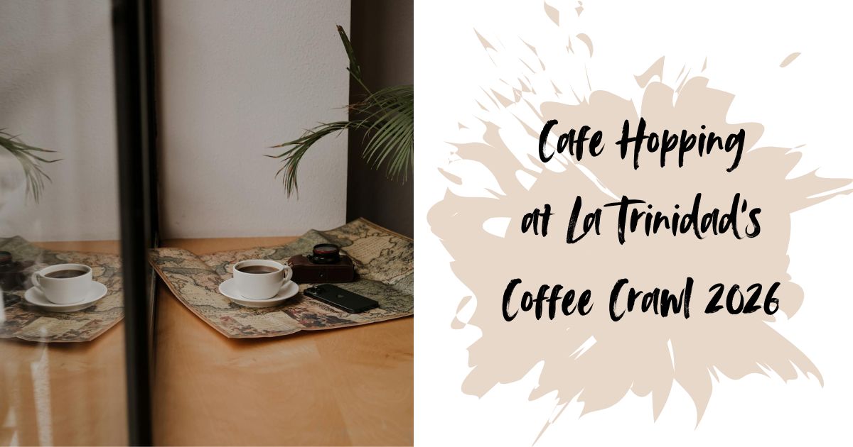 Café Hopping Through the Coffee Crawl in La Trinidad